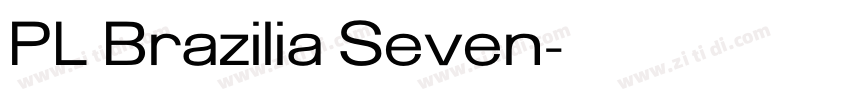 PL Brazilia Seven字体转换